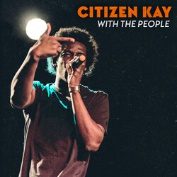 Citizen Kay - Life Gives You Lemons